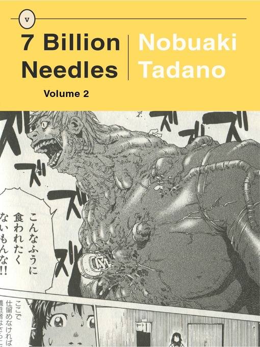 Title details for 7 Billion Needles 2 by Nobuaki Tadano - Available